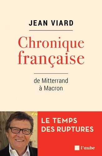 Chronique française, de Mitterrand à Macron - Occasion