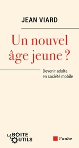 Téléchargement gratuit de livres audio pour zune Un nouvel âge jeune ?  - Devenir adulte en société mobile 9782815935586 par Jean Viard RTF