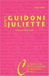 Jean Viau - Guidoni & Juliette - Crimes féminines.