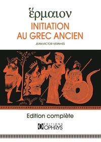 Recherche ebooks téléchargement gratuit pdf Hermaion. Initiation au grec ancien 9782708007284 DJVU par Jean-Victor Vernhes