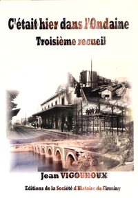 C'était hier dans l'Ondaine