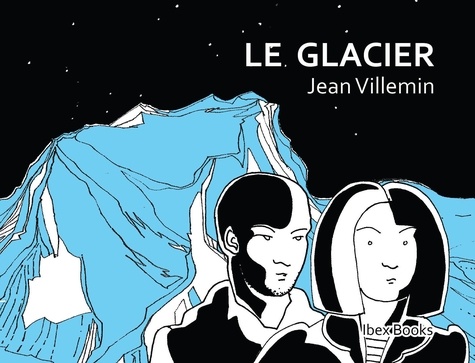 Jean Villemin - Le glacier.