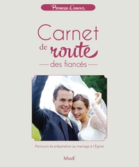 Jean Villeminot - Carnet de route des fiancés - Parcours de préparation au mariage à l'Eglise.