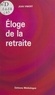 Jean Vimort - Éloge de la retraite - Réflexions spirituelles.