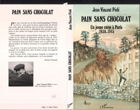 Jean-Vincent Pioli - Pain sans chocolat - Un enfant corse à Paris - 1930-1945.