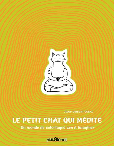 Jean-Vincent Sénac - Le petit chat qui médite.