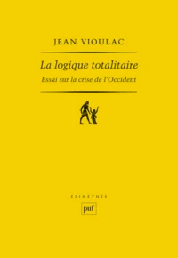 La logique totalitaire