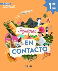 Espagnol 1re Seguimos en contacto