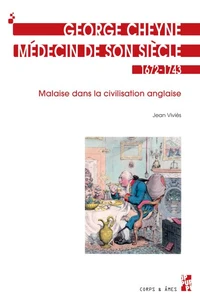 George Cheyne, médecin de son siècle (1672-1743)