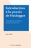 Introduction à la pensée de Heidegger. Cours donnés en Sorbonne de janvier à juin 1946