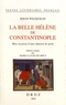 Jean Wauquelin - La Belle Hélène de Constantinople - Mise en prose d'une chanson de geste.