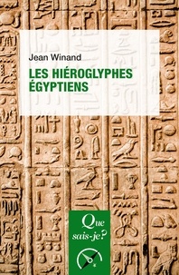 Jean Winand - Les hiéroglyphes égyptiens.