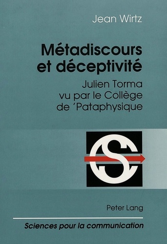 Jean Wirtz - Métadiscours et déceptivité. - Julien Torma vu par le Collège de Pataphysique.