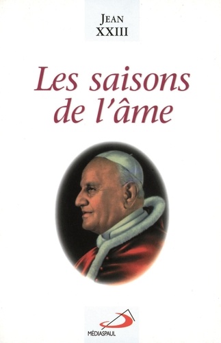  Jean XXIII - Les Saisons De L'Ame.