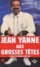 Jean Yanne - Jean Yanne aux Grosses Têtes.