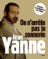 Jean Yanne - On n'arrête pas la connerie. 1 CD audio