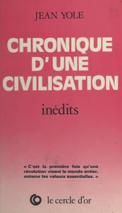 Chronique d'une civilisation