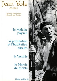 Jean Yole - Essais - Le malaise paysan, La population et l'habitation rurale, La Vendée, Le Marais de Monts.