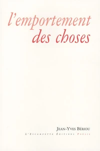 L'emportement des choses