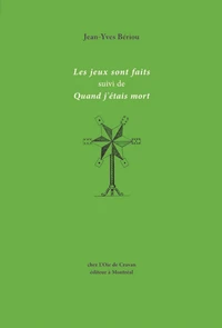 Les Jeux sont faits suivi de Quand j'étais mort