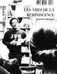 Jean-Yves Bertogal et Fany Edwin - Les âmes de la réminiscence - recueil de poèmes.
