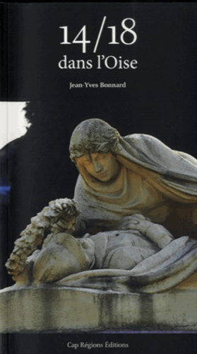 Jean-Yves Bonnard - 14/18 dans l'Oise.