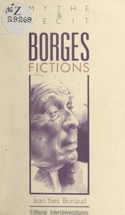 Jean-Yves Boriaud et Claude Laurens - Borges - Fictions.