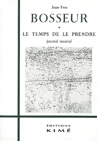 Le Temps De Le Prendre. Journal Musical (1967/ ....)