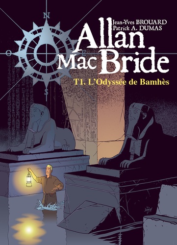 Allan Mac Bride Tome 1 L'Odyssée de Bamhès