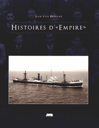 Jean-Yves Brouard - Histoires d'Empire.