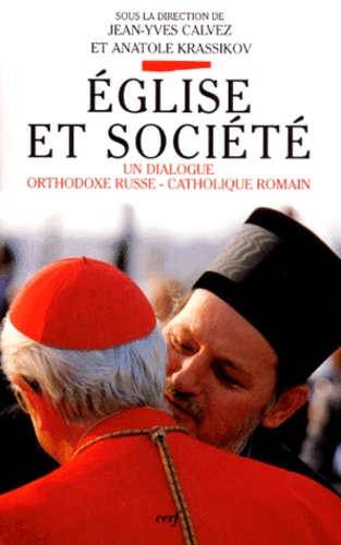 Jean-Yves Calvez - Eglise et société - Un dialogue orthodoxe russe-catholique romain.