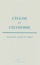 Jean-Yves Calvez - L'Eglise Et L'Economie. La Doctrine Sociale De L'Eglise.