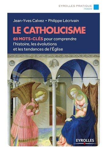Le catholicisme 2e édition