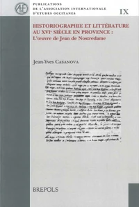 Historiographie et littérature au XVIe siècle en Provence
