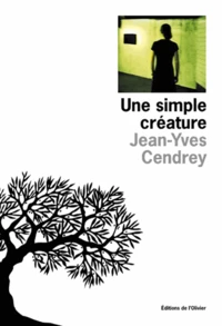 Une Creature Simple
