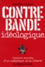 Jean-Yves Clouzet - Contrebande idéologique - Cahiers secrets d'un combattant de la liberté.