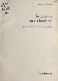 Jean-Yves Corin et Michel Gourlier - La cabane aux chansons.
