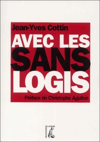Jean-Yves Cottin - Avec Les Sans-Logis.