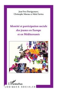 Jean-Yves Dartiguenave - Identité et participation sociale des jeunes en Europe et en Méditerranée.