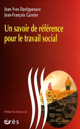 Un savoir de référence pour le travail social