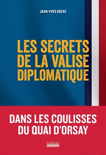 Les secrets de la valise diplomatique - Occasion