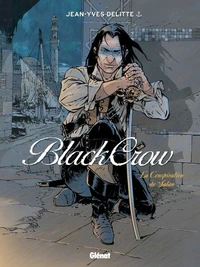 Black Crow Tome 4 : La conspiration de Satan