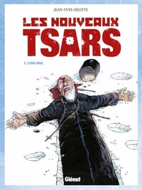 Les Nouveaux Tsars T02 : L'Effet Blast