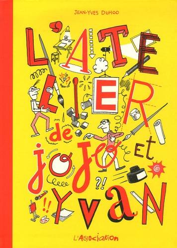 Jean-Yves Duhoo - L'Atelier de Jojo et Yvan.