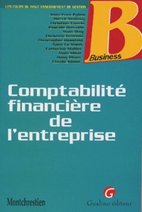 Jean-Yves Eglem et  Collectif - Comptabilité financière de l'entreprise.