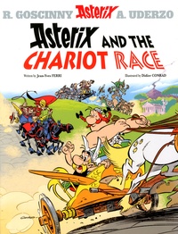 Jean-Yves Ferri et Didier Conrad - An Asterix Adventure Tome 37 : Asterix and the Chariot Race.