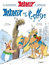 Jean-Yves Ferri et Didier Conrad - An Asterix Adventure Tome 39 : Asterix and the Griffin.