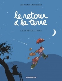 Téléchargement des livres Epub en ligne Le retour à la terre Tome 5  9782205062359 par Jean-Yves Ferri, Manu Larcenet en francais