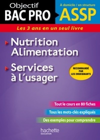 Jean-Yves Gola et Guillaume Luciani - Fiches ASSP Services à l'usager, Nutrition-Alimentation.