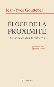 Téléchargez des livres gratuits en ligne pour iphone Eloge de la proximite  - Au service des territoires 9782812201479 (French Edition) par Jean yves Gouttebel DJVU PDB